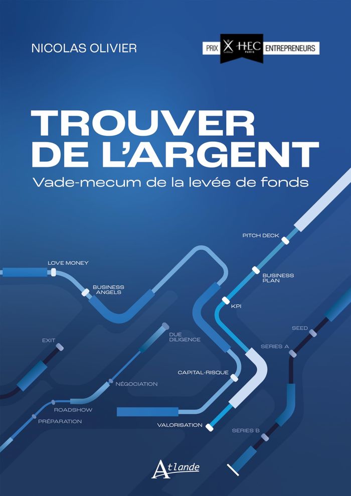 Couverture du livre « Trouver de l'argent : vade-mecum de la levée de fonds » de Nicolas Olivier, librairie Les Contes Infusés à Corte