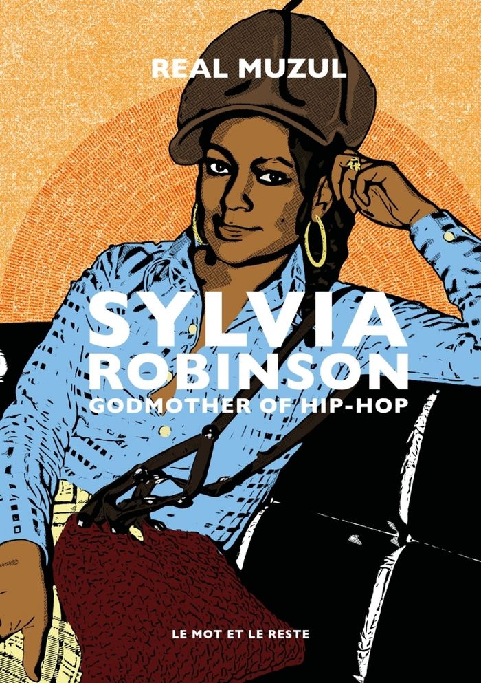 Couverture du livre « Sylvia Robinson : godmother of hip-hop », librairie Les Contes Infusés à Corte