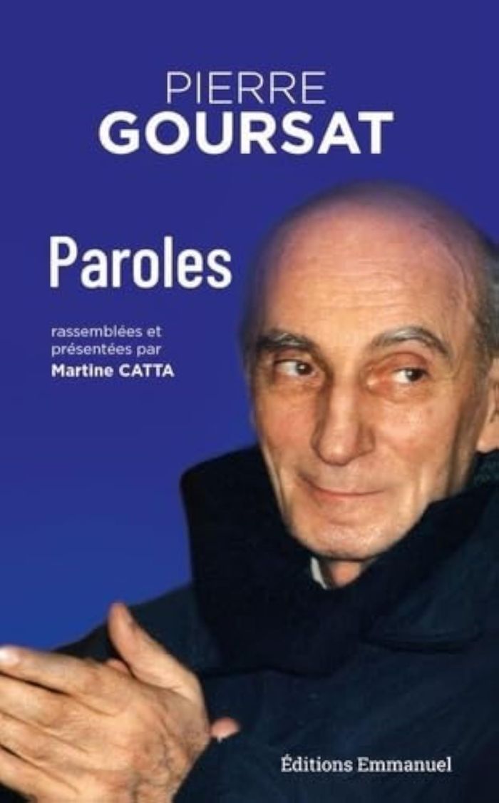 Couverture du livre « PIERRE GOURSAT - PAROLES - RASSEMBLEES ET PRESENTEES PAR MARTINE CATTA » de Martine Catta, librairie Les Contes Infusés à Corte