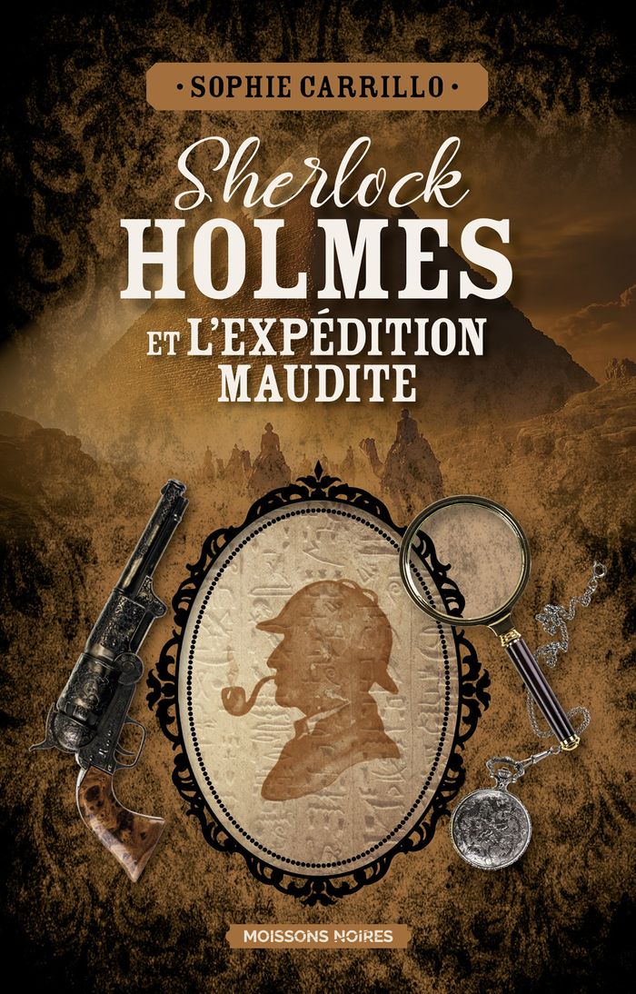 Couverture du livre « Sherlock Holmes, l'expédition maudite » de Sophie Carrillo, librairie Les Contes Infusés à Corte