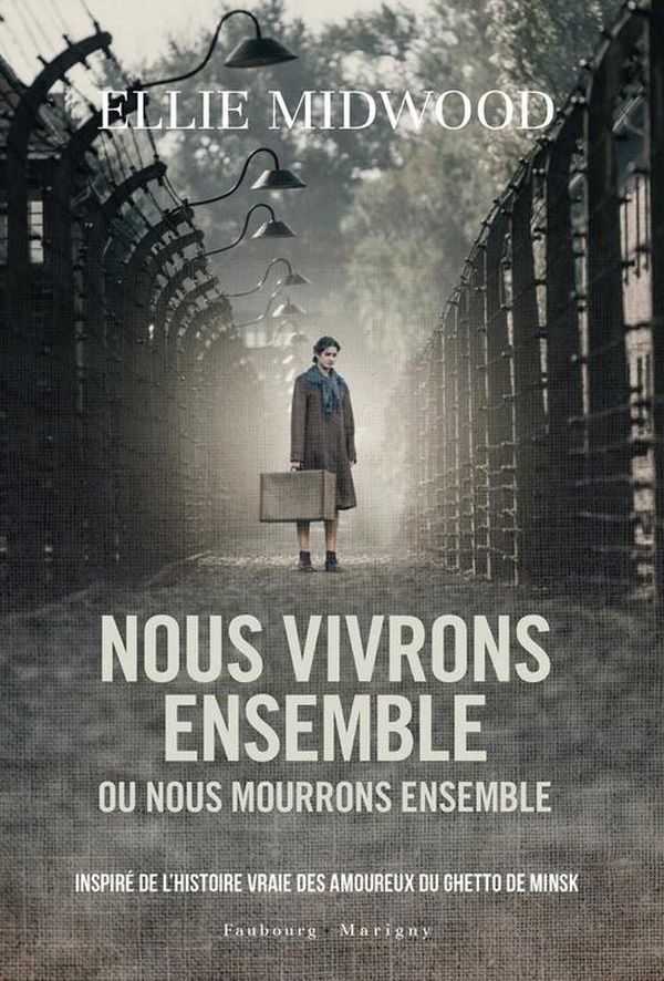 Couverture du livre « NOUS VIVRONS ENSEMBLE », librairie Les Contes Infusés à Corte