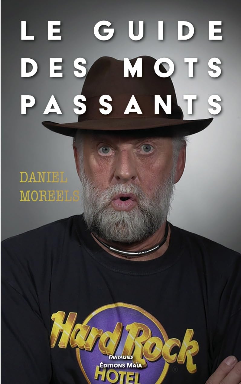 Couverture du livre « LE GUIDE DES MOTS PASSANTS », librairie Les Contes Infusés à Corte