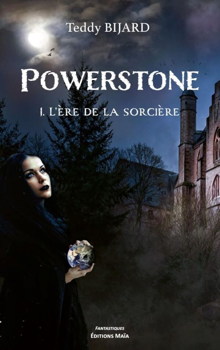 Couverture du livre « POWERSTONE 1 - L'ERE DE LA SORCIERE » de Teddy Bijard, librairie Les Contes Infusés à Corte