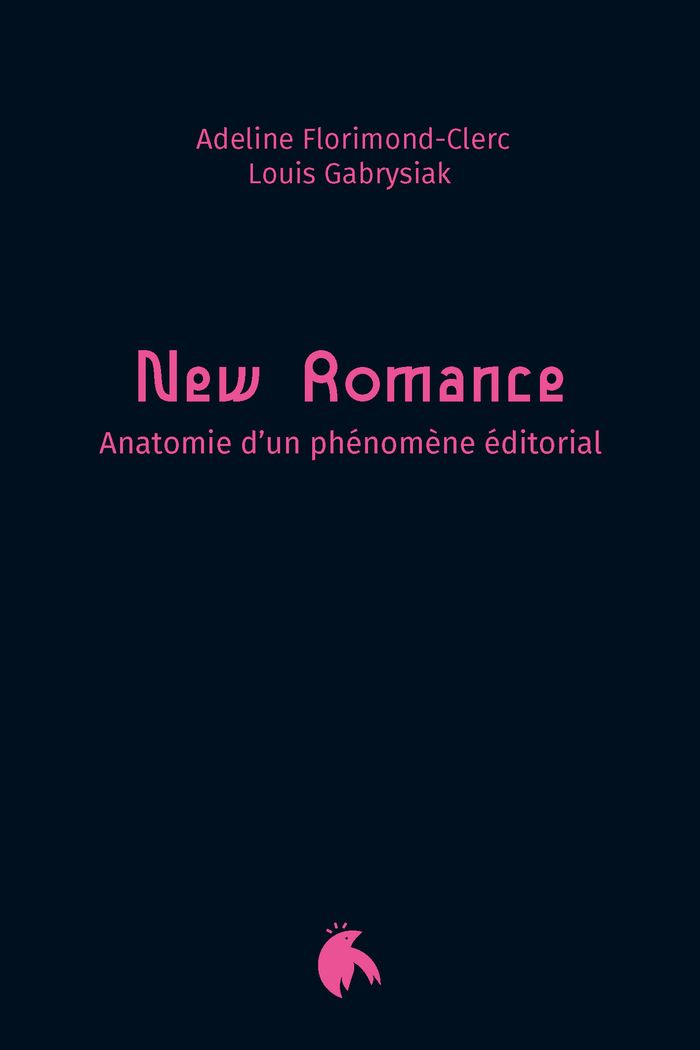 Couverture du livre « New romance : anatomie d'un phénomène éditorial » de Adeline Florimond-Clerc, librairie Les Contes Infusés à Corte