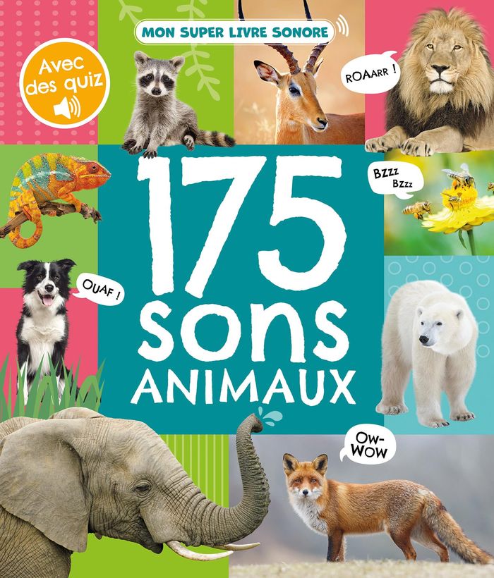 Couverture du livre « MON LIVRE SONORE - 175 SONS ANIMAUX », librairie Les Contes Infusés à Corte
