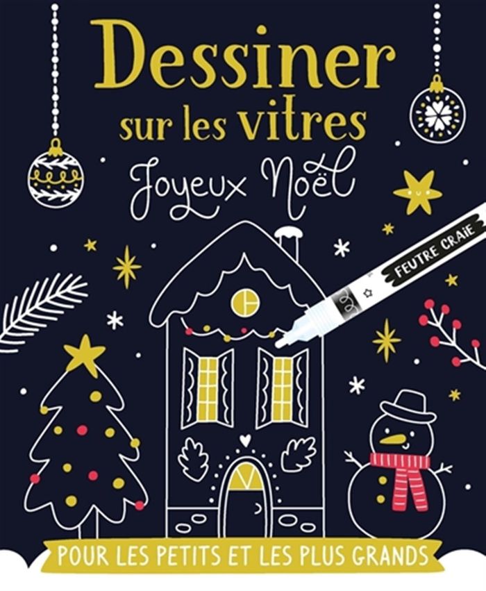 Couverture du livre « DESSINER SUR LES VITRES - DESSINER SUR LES VITRES - NOEL » de Cloro Atelier, librairie Les Contes Infusés à Corte