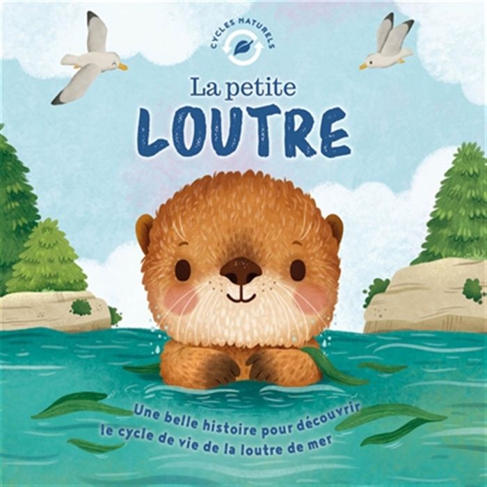 Couverture du livre « La petite loutre : une belle histoire pour découvrir le cycle de vie de la chouette hulotte » de Collectif, librairie Les Contes Infusés à Corte