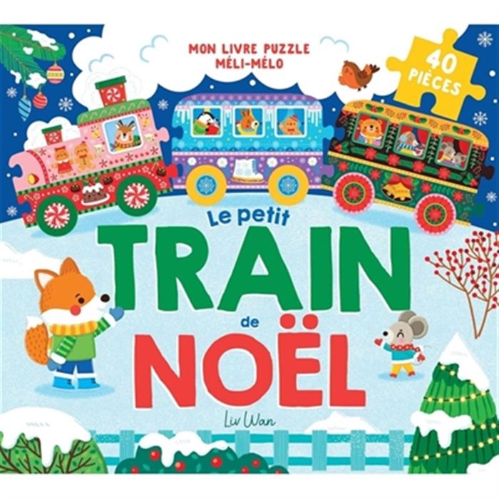 Couverture du livre « LE PETIT TRAIN DE NOEL » de Wan Liv, librairie Les Contes Infusés à Corte