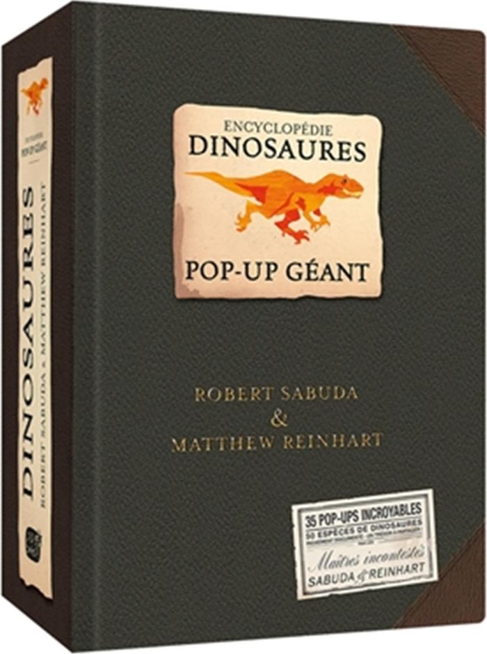 Couverture du livre « ENCYCLOPEDIE DINOSAURES - POP-UP GEANT » de Reinhart/sabuda, librairie Les Contes Infusés à Corte