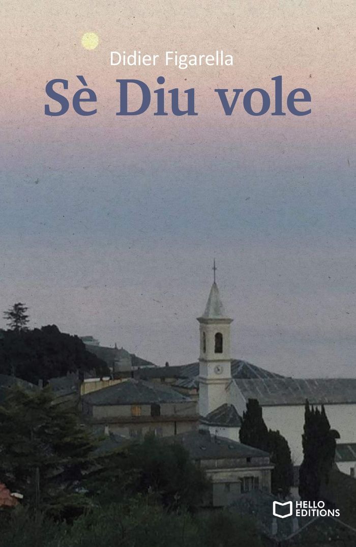 Couverture du livre « Sè Diu vole » de Didier Figarella, librairie Les Contes Infusés à Corte