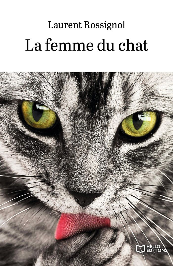Couverture du livre « La femme du chat » de Laurent Rossignol, librairie Les Contes Infusés à Corte