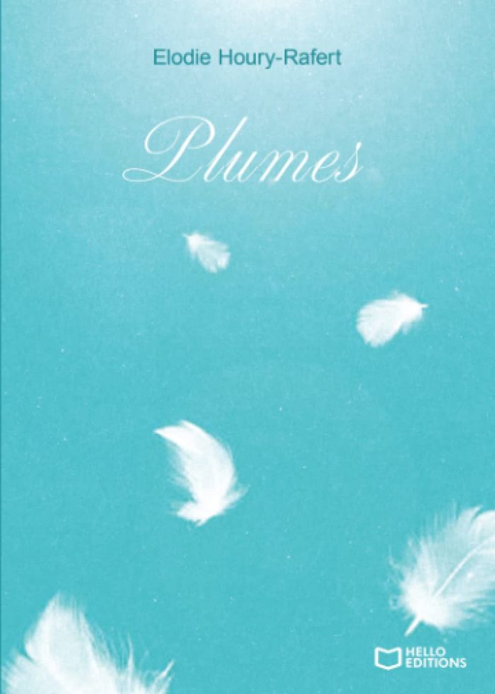 Couverture du livre « Plumes » de Elodie Houry-Rafert, librairie Les Contes Infusés à Corte