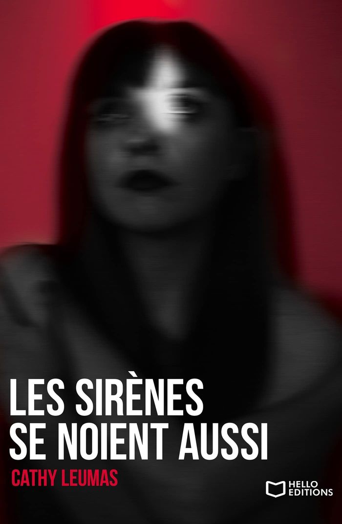 Couverture du livre « Les sirènes se noient aussi » de Cathy Leumas, librairie Les Contes Infusés à Corte