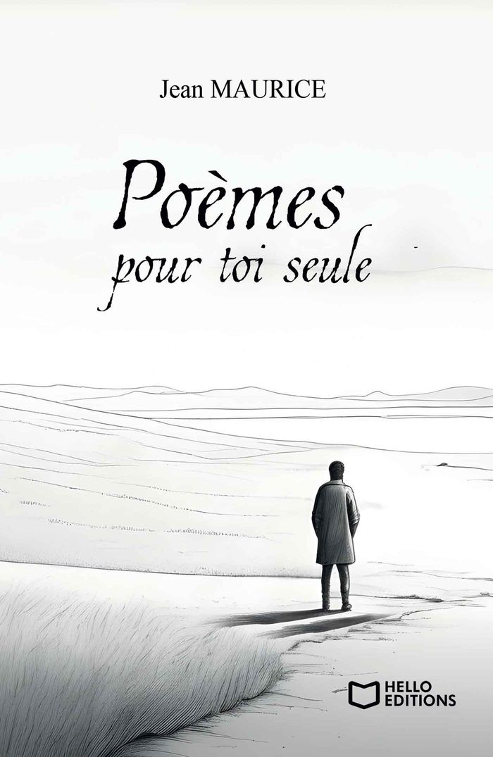 Couverture du livre « Poèmes pour toi seule » de Jean Maurice, librairie Les Contes Infusés à Corte