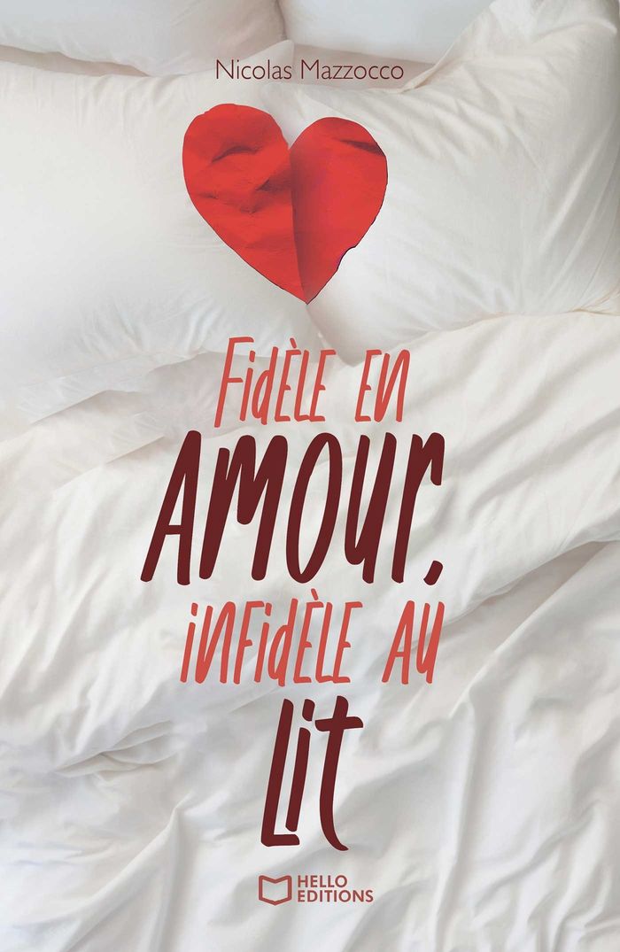 Couverture du livre « Fidèle en amour, infidèle au lit » de Nicolas Mazzocco, librairie Les Contes Infusés à Corte