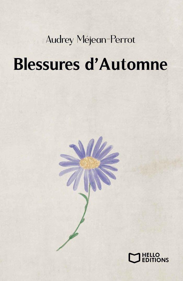 Couverture du livre « Blessures d'automne » de Audrey Méjean-Perrot, librairie Les Contes Infusés à Corte