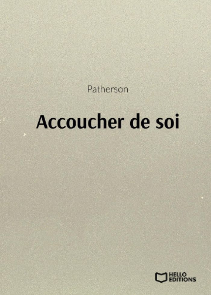 Couverture du livre « Accoucher de soi » de Patherson, librairie Les Contes Infusés à Corte