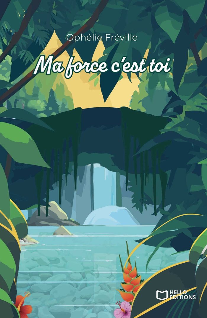 Couverture du livre « Ma force c'est toi » de Ophélie Fréville, librairie Les Contes Infusés à Corte