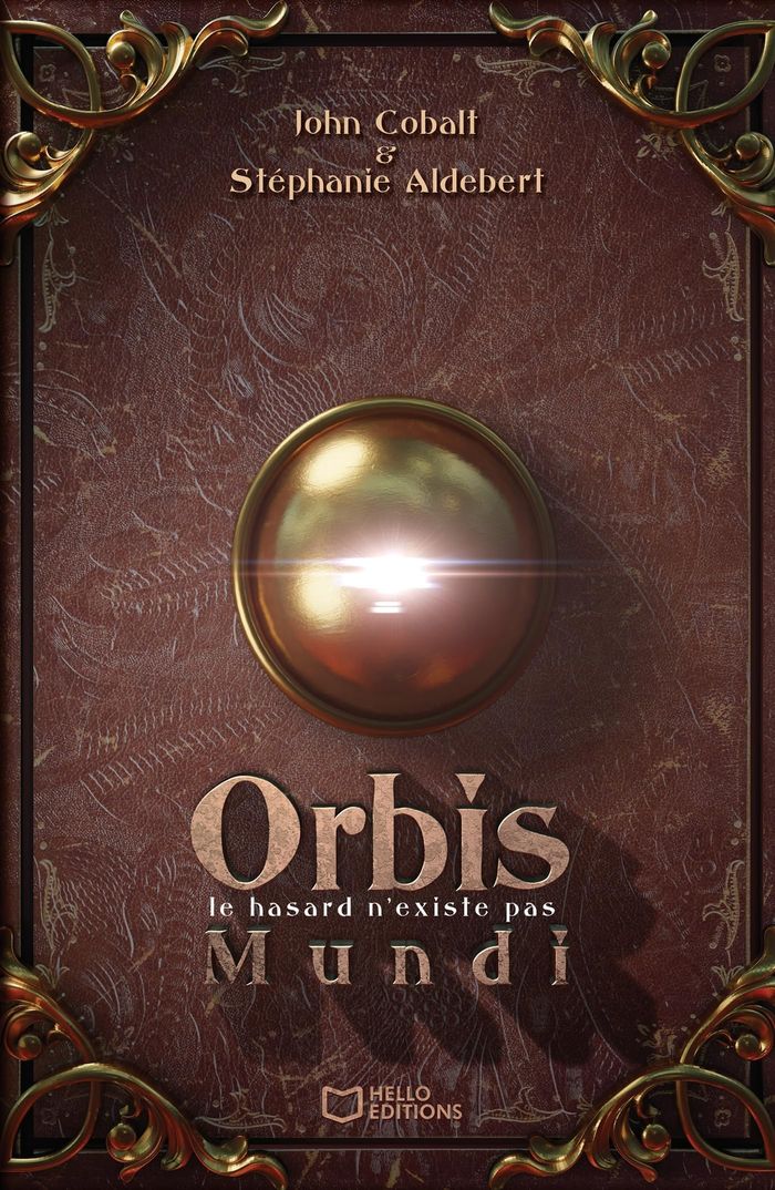 Couverture du livre « ORBIS MUNDI - LE HASARD N'EXISTE PAS » de Cobalt/aldebert, librairie Les Contes Infusés à Corte
