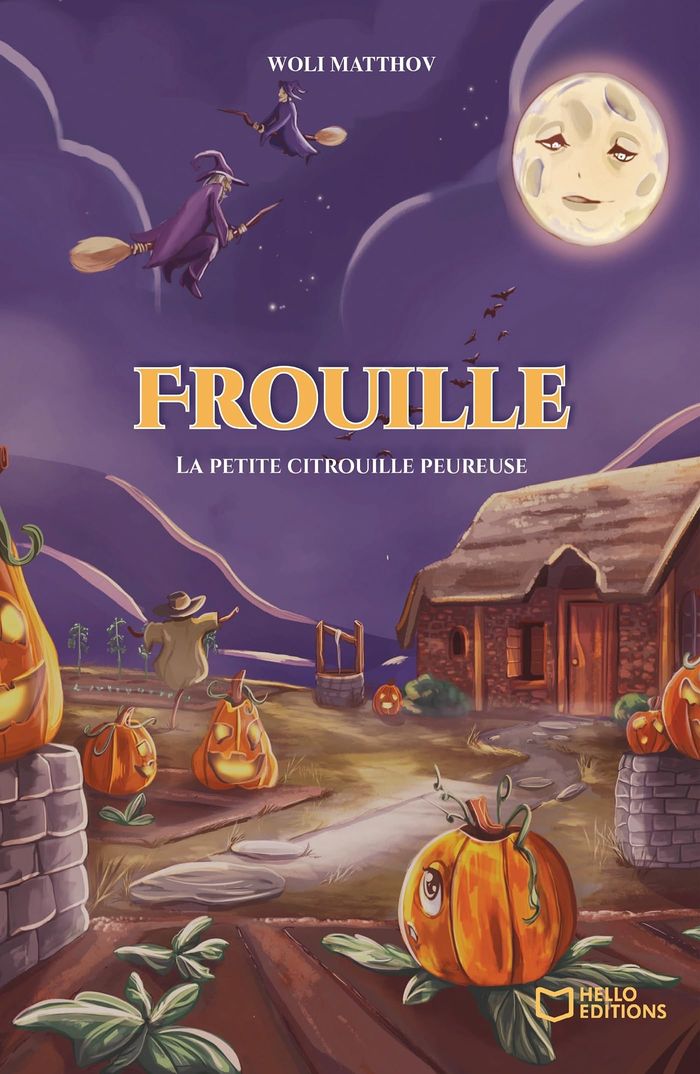 Couverture du livre « Frouille : la petite citrouille peureuse » de Woli Matthov, librairie Les Contes Infusés à Corte