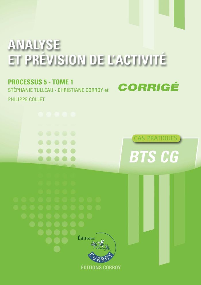 Couverture du livre « Analyse et prévision de l'activité : processus 5 du BTS CG » de Stéphanie Tulleau, librairie Les Contes Infusés à Corte