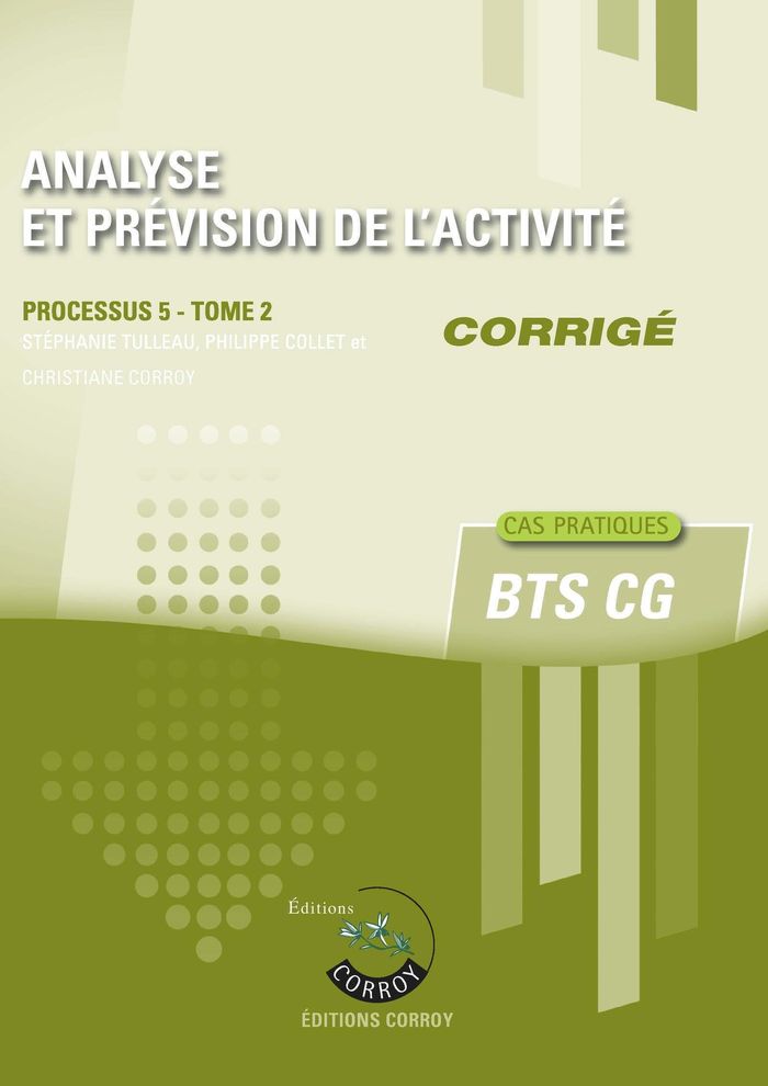Couverture du livre « Analyse et prévision de l'activité : processus 5 du BTS CG » de Stéphanie Tulleau, librairie Les Contes Infusés à Corte