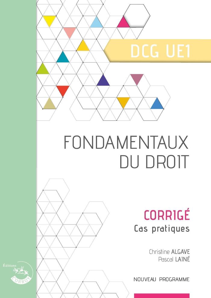 Couverture du livre « Fondamentaux du droit : diplôme de comptabilité et de gestion, UE 1 » de Pascal Lainé, librairie Les Contes Infusés à Corte