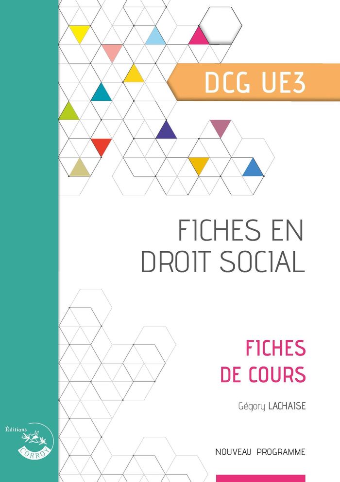 Couverture du livre « Droit social : diplôme de comptabilité et de gestion, UE 3 » de Grégory Lachaise, librairie Les Contes Infusés à Corte