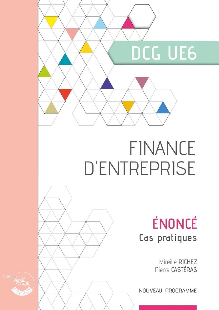 Couverture du livre « Finance d'entreprise : diplôme de comptabilité et de gestion, UE 6 » de Frédéric Chappuy, librairie Les Contes Infusés à Corte