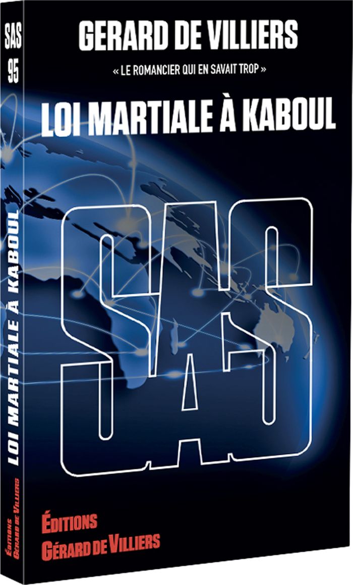 Couverture du livre « SAS : SAS 095 - LOI MARTIALE A KABOUL » de Gerard De Villiers, librairie Les Contes Infusés à Corte