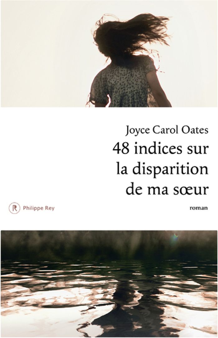 Couverture du livre « 48 indices sur la disparition de ma soeur : roman » de Joyce Carol Oates, librairie Les Contes Infusés à Corte
