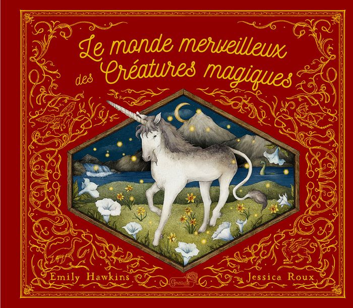 Couverture du livre « LE MONDE MERVEILLEUX DES CREATURES MAGIQUES », librairie Les Contes Infusés à Corte
