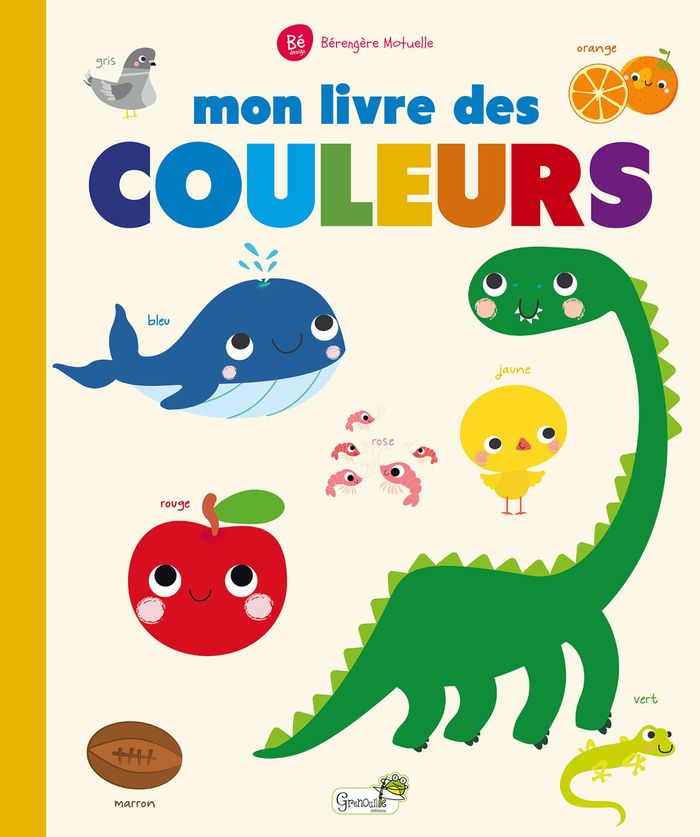 Couverture du livre « Mon livre des couleurs » de Bérengère Motuelle, librairie Les Contes Infusés à Corte