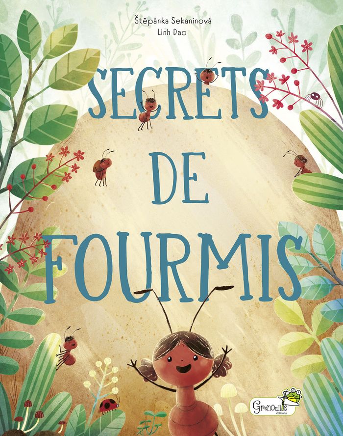 Couverture du livre « Secrets de fourmis » de Stepánka Sekaninová, librairie Les Contes Infusés à Corte