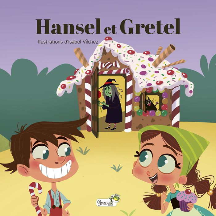 Couverture du livre « Hansel et Gretel » de Isabel Vilchez, librairie Les Contes Infusés à Corte
