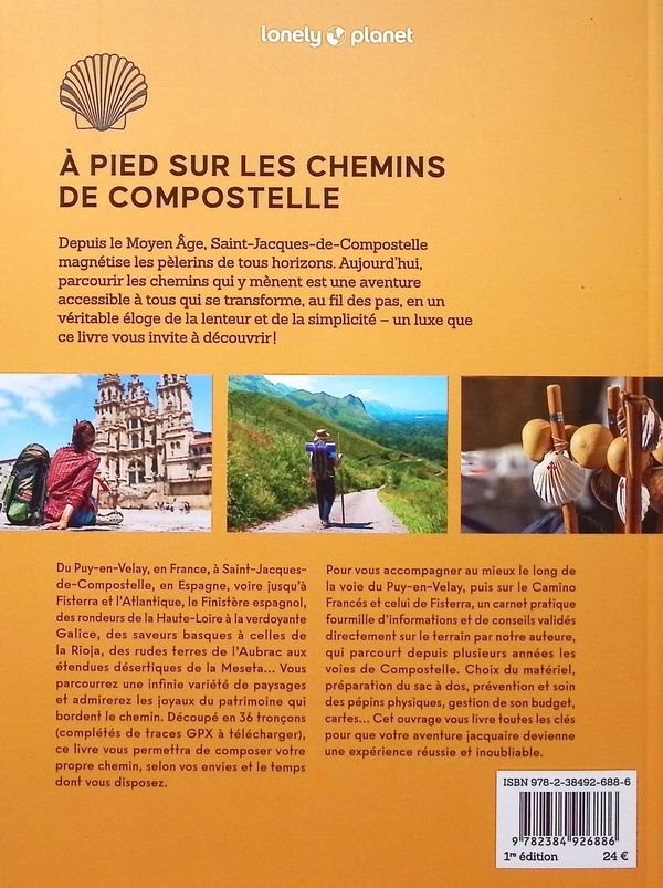 Quatrième de couverture de « À pied sur les chemins de Compostelle : voie du Puy-en-Velay, camino Francés et camino de Fisterra »