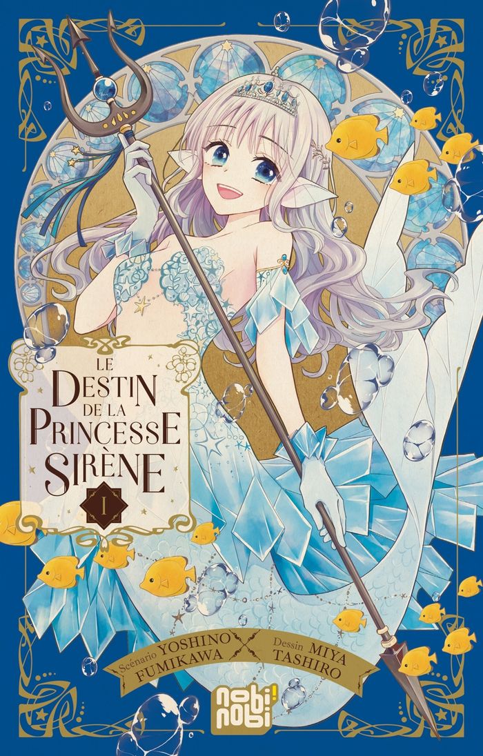 Couverture du livre « LE DESTIN DE LA PRINCESSE SIRENE T01 », librairie Les Contes Infusés à Corte