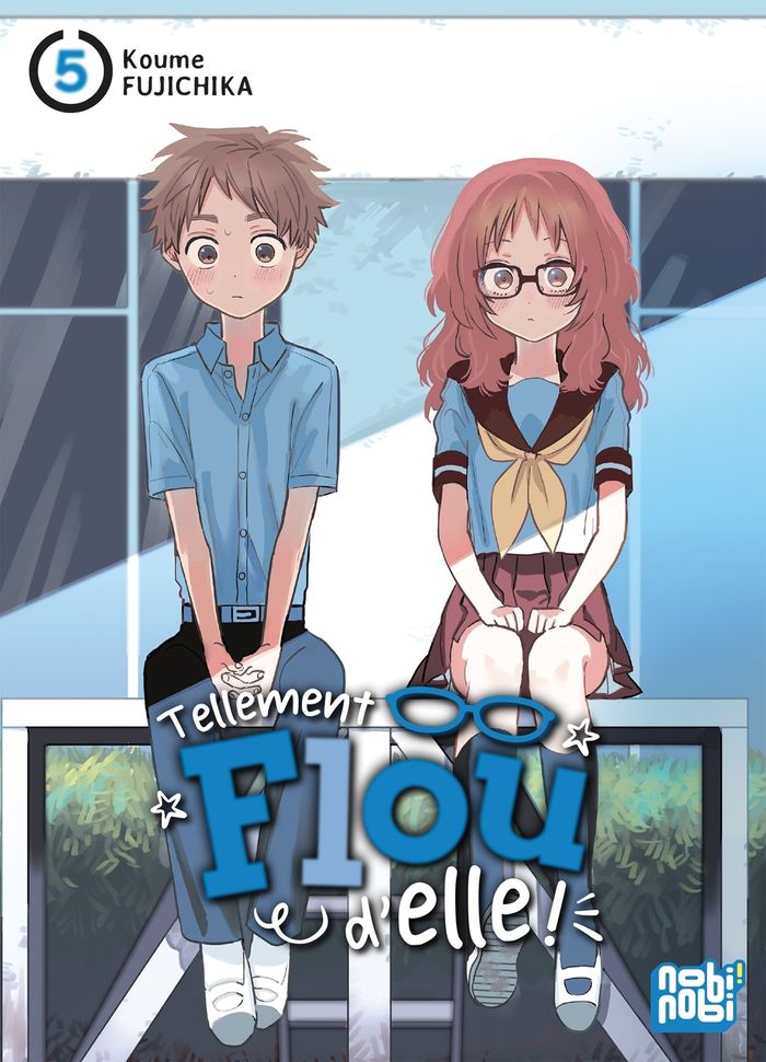 Couverture du livre « Tellement flou d'elle ! » de Koume Fujichika, librairie Les Contes Infusés à Corte