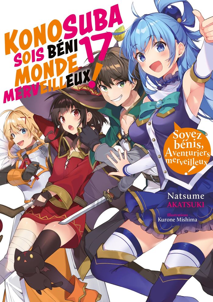 Couverture du livre « KONOSUBA : SOIS BENI MONDE MERVEILLEUX ! (LIGHT NOVEL) - KONOSUBA : SOIS BENI MONDE MERVEILLEUX ! - » de Akatsuki/mishima, librairie Les Contes Infusés à Corte