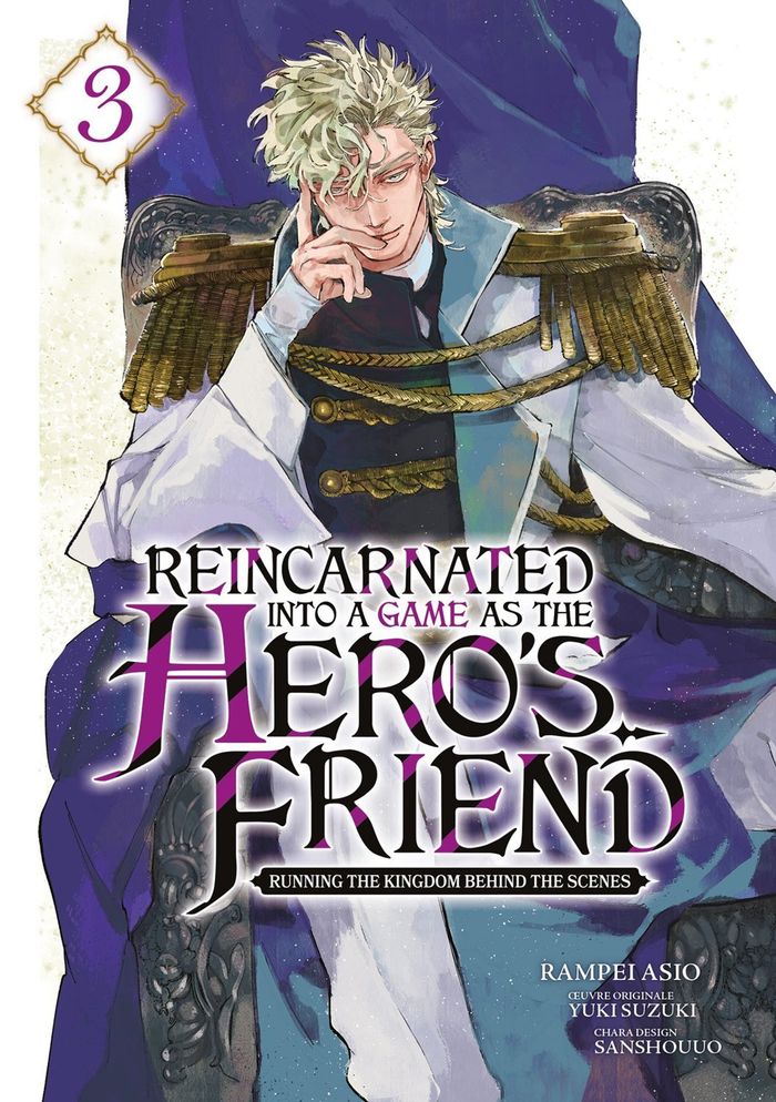 Couverture du livre « REINCARNATED INTO A GAME AS THE HERO'S FRIEND - TOME 03 » de Ranpei Ashio, librairie Les Contes Infusés à Corte