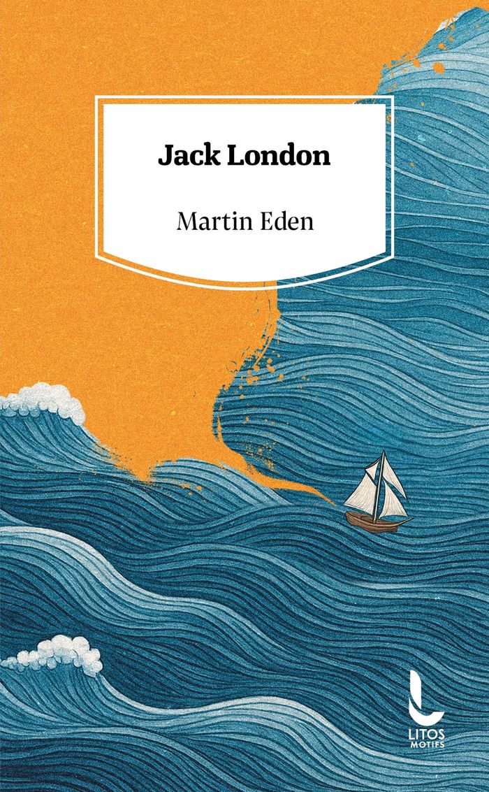 Couverture du livre « Martin Eden » de Jack London, librairie Les Contes Infusés à Corte