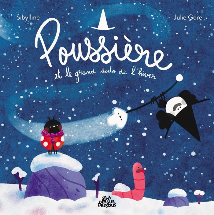 Couverture du livre « Poussière et le grand dodo de l'hiver » de Sibylline, librairie Les Contes Infusés à Corte