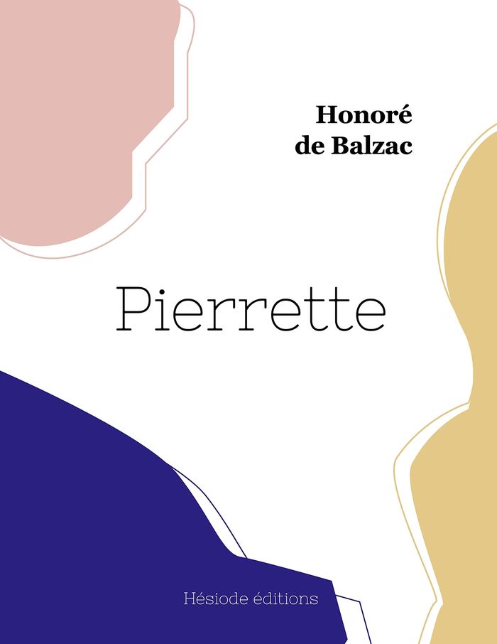 Couverture du livre « Pierrette » de Honoré de Balzac, librairie Les Contes Infusés à Corte