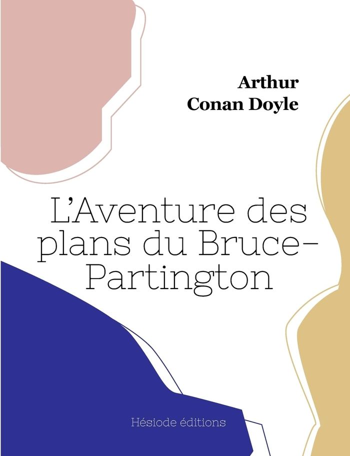 Couverture du livre « L'aventure des plans du Bruce-Partington », librairie Les Contes Infusés à Corte