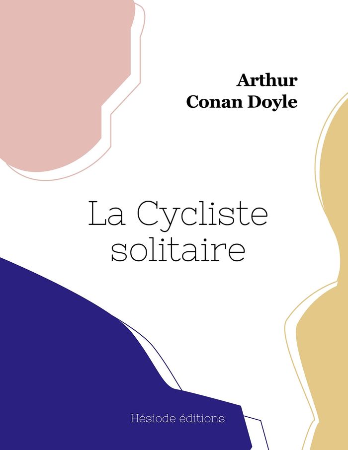Couverture du livre « La Cycliste solitaire », librairie Les Contes Infusés à Corte