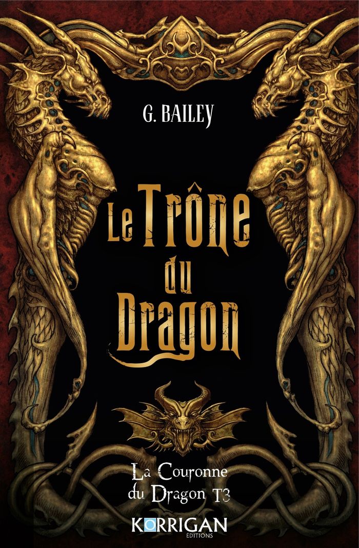 Couverture du livre « La couronne du dragon » de G. Bailey, librairie Les Contes Infusés à Corte
