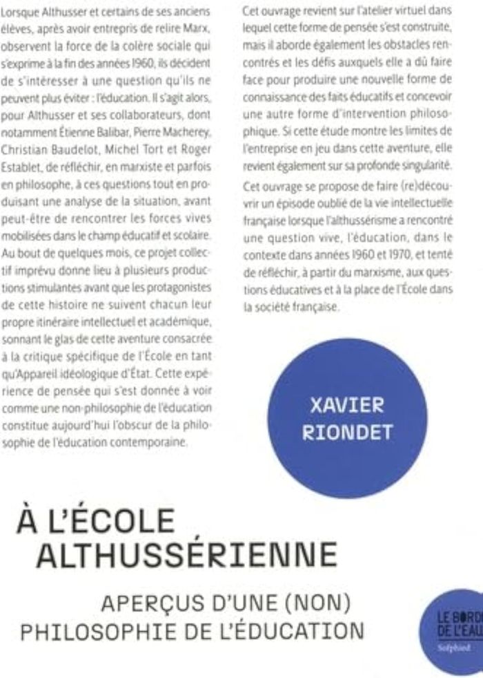 Couverture du livre « A l'école althussérienne : aperçus d'une (non) philosophie de l'éducation » de Xavier Riondet, librairie Les Contes Infusés à Corte