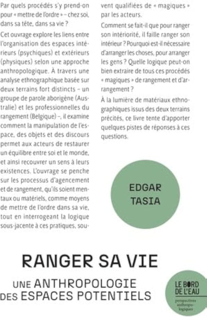 Couverture du livre « Ranger sa vie : une anthropologie des espaces potentiels » de Edgar Tasia, librairie Les Contes Infusés à Corte