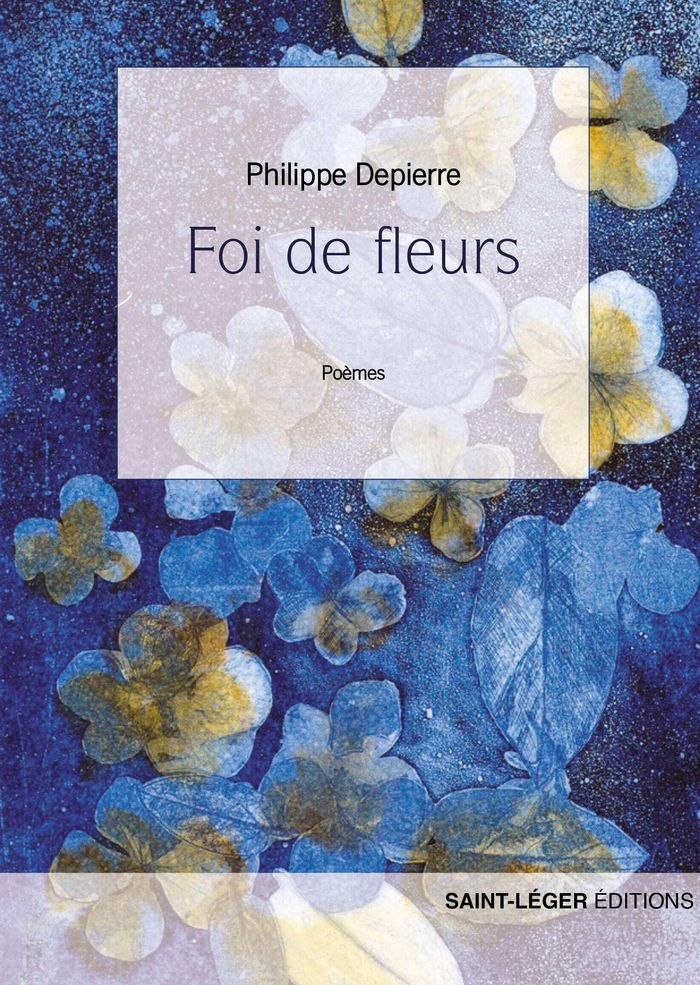 Couverture du livre « Foi de fleurs » de Philippe Depierre, librairie Les Contes Infusés à Corte
