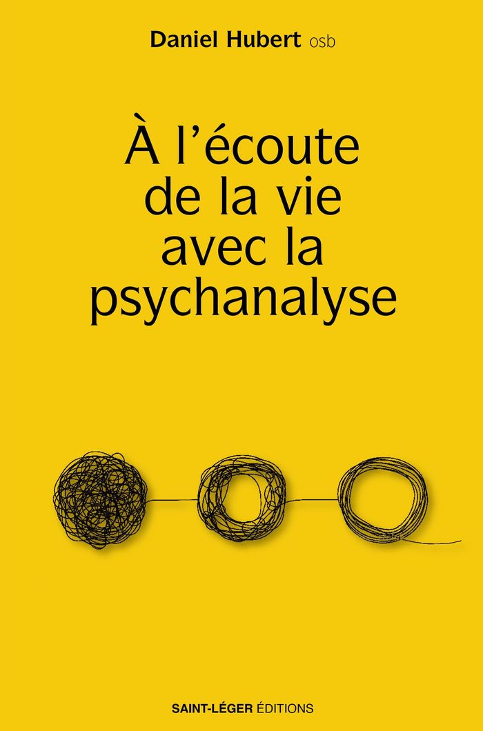 Couverture du livre « À l'écoute de la vie avec la psychanalyse » de Daniel Hubert, librairie Les Contes Infusés à Corte